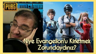 Dost Kayaoğlu, PUBG Evangelion meselesi...