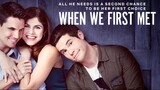 When We First Met (2018) | Romance | Western Movie