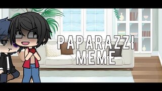 Paparazzi Meme || Gacha Life