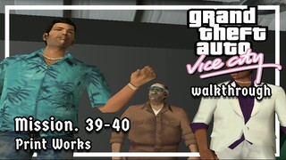 GTA : Vice City - งานพิมพ์ลุงถนัด [Mission 39-40] #ซับไทย #เนื้อเรื่อง