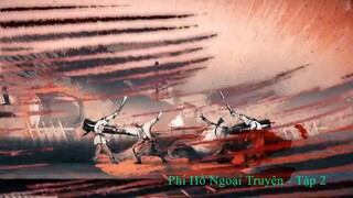 Phi Hồ Ngoại Truyện - Tập 2 - vietsub - Side Story Of Fox Volant - Ep 2 - vietsu