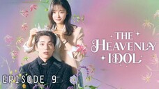 (Sub Indo) The Heavenly Idol Episode 9 (2023)