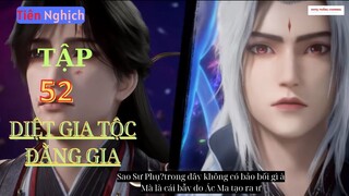 Tiên Nghịch Tập 52 Vietsub Thuyết Minh 1080P|Renegade Immortal EP52| HHTQ Thắng channel