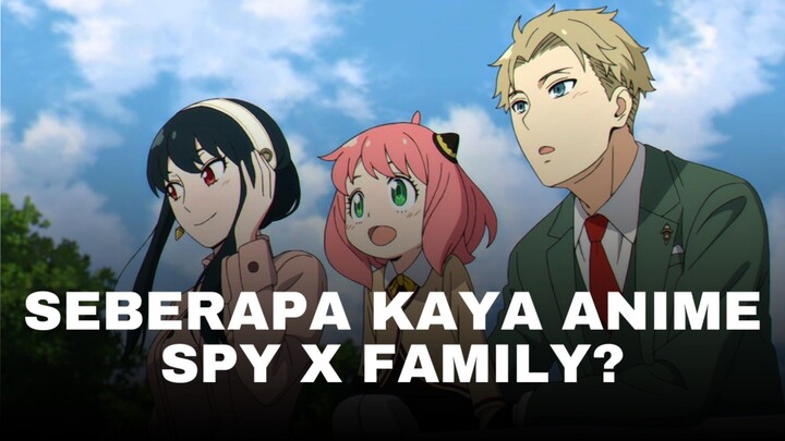 Yuk, cek berapa penghasilan anime Spy x family ini!