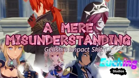A Mere Misunderstanding (Genshin Impact Skit)