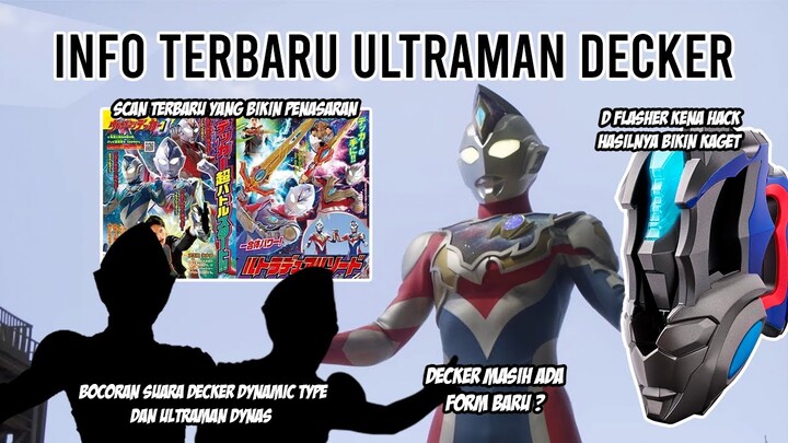 DECKER GENUS TYPE !! BANYAK BANGET BOCORAN SUARA D FLASHER - Bahas Info Terbaru Ultraman Decker