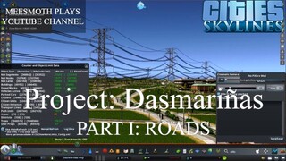 Cities: Skylines - Project Dasmariñas - Fixing roads (Part 1)