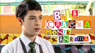 Bila Chacha Masuk Asrama (E4)