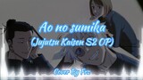Ao No Sumika “Jujutsu Kaisen S2 OP” (Cover By Frz)