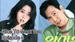 Nice To Meet You (2025) | Episode 4 | EngSub