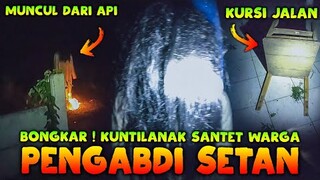 🔴 1047- BONGKAR ! KUNTILANAK PENGABDI SETAN MUNCUL DARI API YANG PERNAH SANTET WARGA