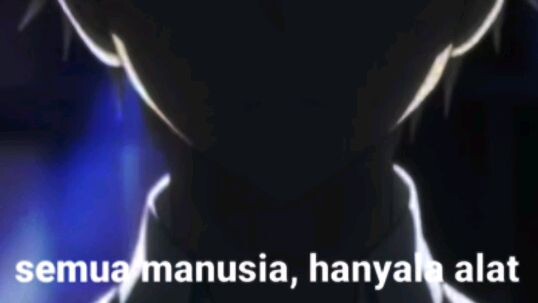 Tch manusia hanyalah alat