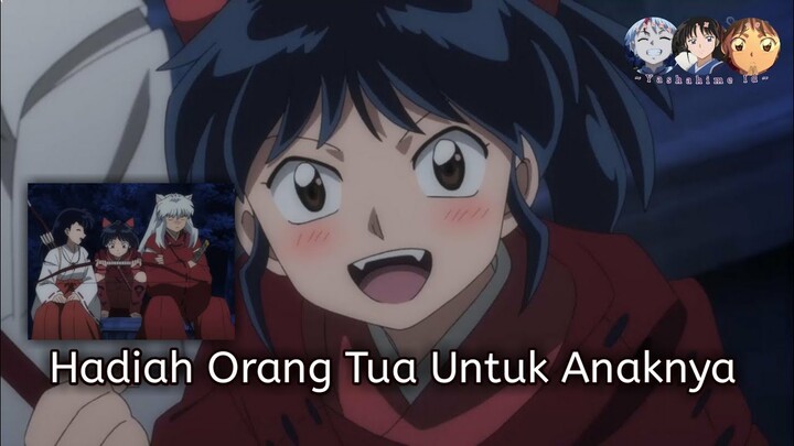 Hadiah orang tua untuk anaknya - Yashahime season 2 episode 17 (episode 41)