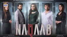 Naqaab | Episode 33 | Ali A - Humayun A - Ghana A | Pakistani Drama | ARY Digital
