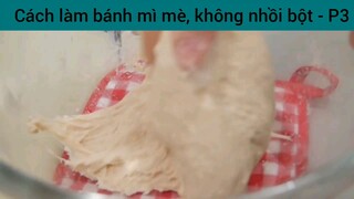 Cách làm bánh mì mè không nhồi bột #3