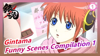 [Gintama]Funny Scenes Compilation Part 1_1