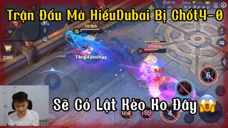 [Hiếu Dubai] LiveChym Trận Đấu Mà Hiếu Dubai Bị Chốt4-0-Mn Có Tin Có Màn Lật Không😱