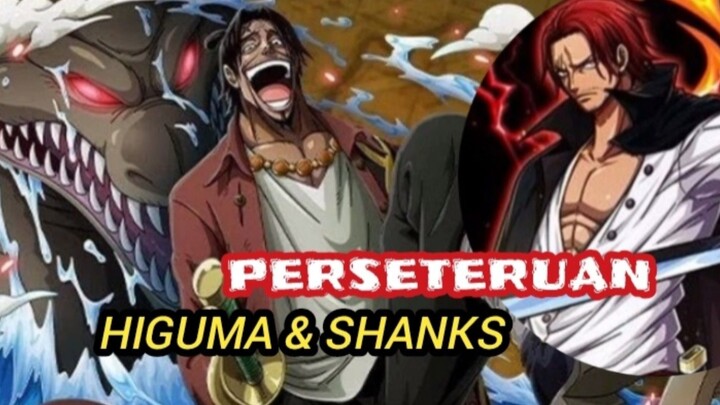 PERSETERUAN HIGUMA & SHANKS