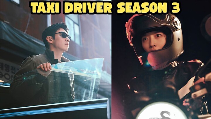 NEW KDRAMA ACTION 2025 - TAXI DRIVER SEASON 3 SUB INDO