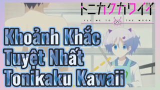 Khoảnh Khắc Tuyệt Nhất Tonikaku Kawaii