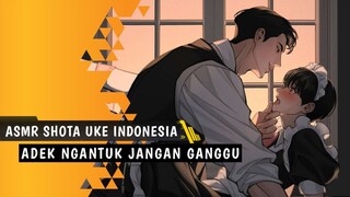 ASMR Shota | Adek Ngantuk Jangan Ganggu | ASMR Roleplay Indonesia