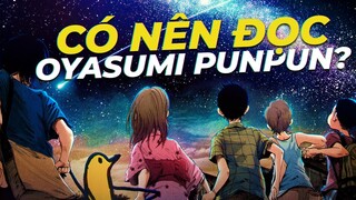 OYASUMI PUNPUN - Bi kịch đời thường và chủ nghĩa hư vô