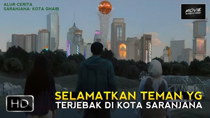 KISAH URBAN LEGEND DI KALIMANTAN | ALUR CERITA SARANJANA KOTA GHAIB (2023)