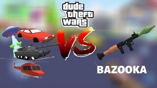 XE BAY, UFO, XE TANK Đối Đầu Với BAZOOKA Trong Dude Theft Wars