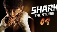 Shark 2; The Storm - Episode 4 [Eng Sub]