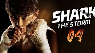 Shark 2; The Storm - Episode 4 [Eng Sub]
