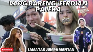 KETEMU MANTANNN *FERDIAN PALEKA*