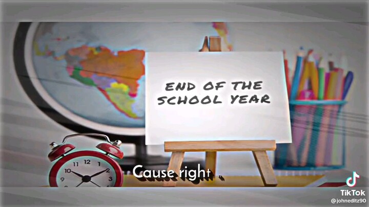END OF SHOOL YEAR