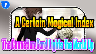 [A Certain Magical Index] 25 The Connetion Card Lights the World Up (New Testament 14)_J1