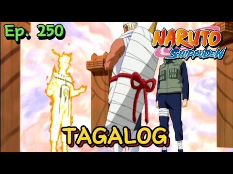 Ang Chakra Mode ni Naruto, Naruto Shippuden Episode 250 Tagalog Version, Naruto Tagalog Version