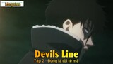 Devils Line Tập 2 - Đúng là tồi tệ mà