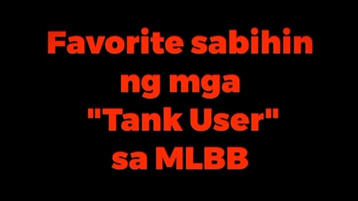 Top 7 Favorite Lines of Tank User in MLBB.