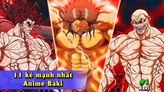 11 Người từ Yếu đến Mạnh nhất Anime Baki 【FULL】