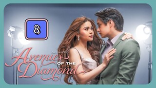 Episode 8: Avenues Of The Diamond