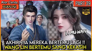 WANG LIN SEKARANG MENJADI MURID NYA LI MU WAN !? - Xian ni Renegade immortal Eps 39