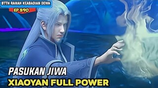 BTTH RANAH KEABADIAN DEWA EPISODE 390 || XIAOYAN FULL POWER