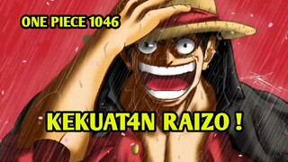 ONE PIECE 1046 | KEKUAT4N RAIZO ‼️