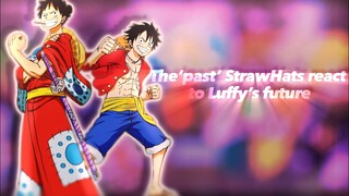 ‘Past’ 𝐒𝐭𝐫𝐚𝐰 𝐇𝐚𝐭𝐬 react to 𝐋𝐮𝐟𝐟𝐲’𝐬 future | part 1? Made by: ionshii