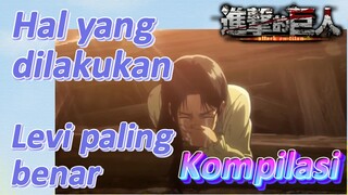 [Attack on Titan] Kompilasi | Hal yang dilakukan Levi paling benar