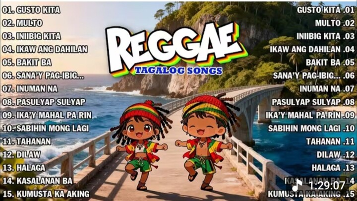 Relaxing Tagalog Reggae Songs