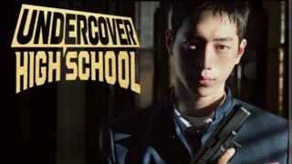 01) UnderCover Highschool 🇰🇷 [Tagalog Dub]