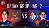 [ID] MSC Group Stage Day 2 | FENIX ESPORTS VS RSG SLATE SINGAPORE | Game 1