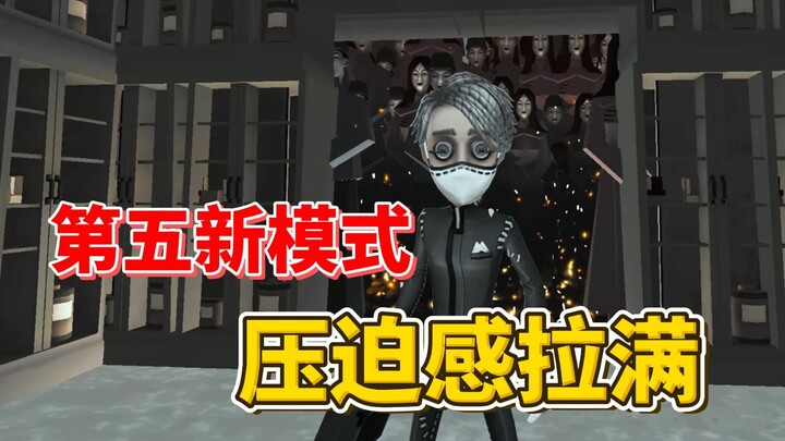 Cảm giác áp lực từ chế độ chơi mới thứ năm [Identity V]