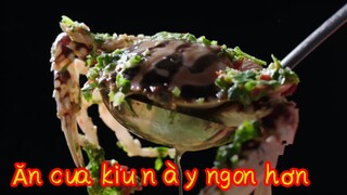 Ăn cua kiểu này ngon hơn