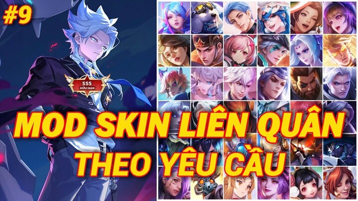 MOD Skin Theo Yêu Cầu P9 - Hướng Dẫn MOD Skin Liên Quân Có Hiệu Ứng Mùa 3 S23 | Android+iOS| NT MOBA