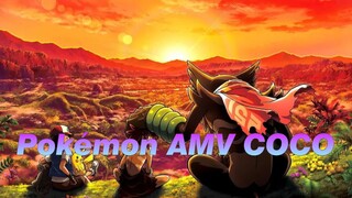 [Pokémon AMV]COCO (ver. TV)